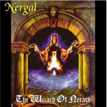 Cover for Nergal · Wizard Of Nerath (CD) (2008)