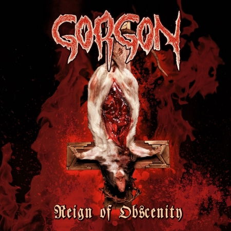 Reign Of Obscenity - Gorgon - Music - OSMOSE - 3663663004289 - June 21, 2019