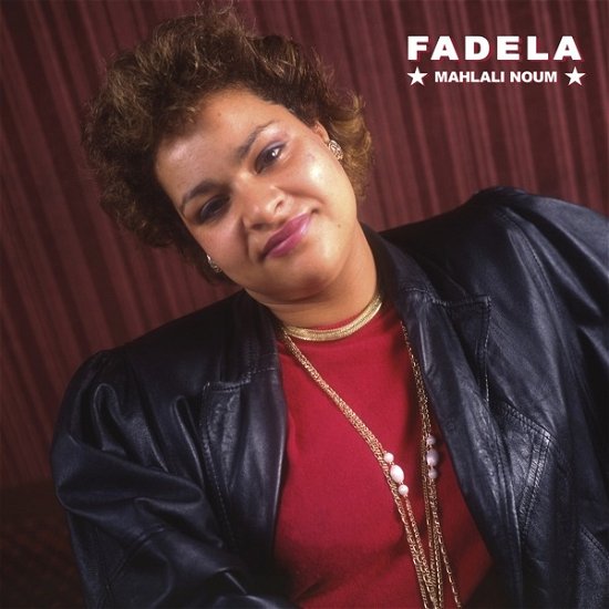 Fadela · Mahlali Noum (LP) (2023)