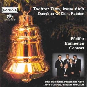 Cover for Pfeiffer - Trompeten - Consort · Daughter Of Zion, Re Cantate Klassisk (SACD) (2006)