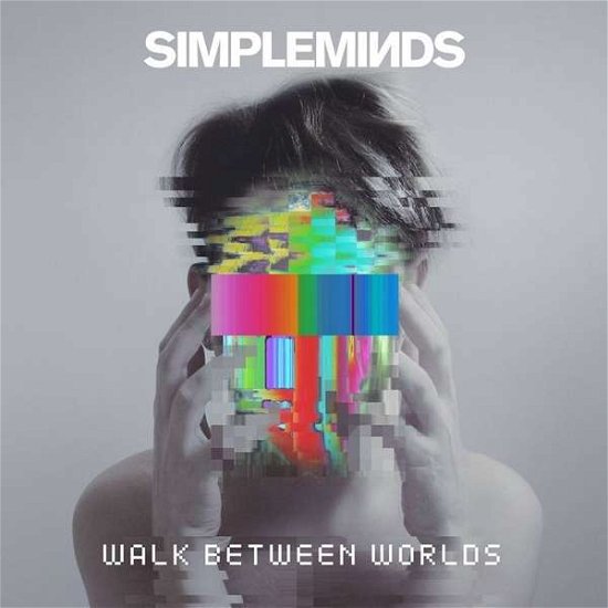 Cover for Simple Minds · Walk Between Worlds (LP) (2018)