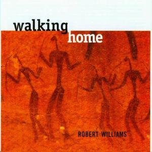 Walking Home - Robert Williams - Musik - Bluebird Cafe Berlin Records - 4260020650289 - 4. december 2007