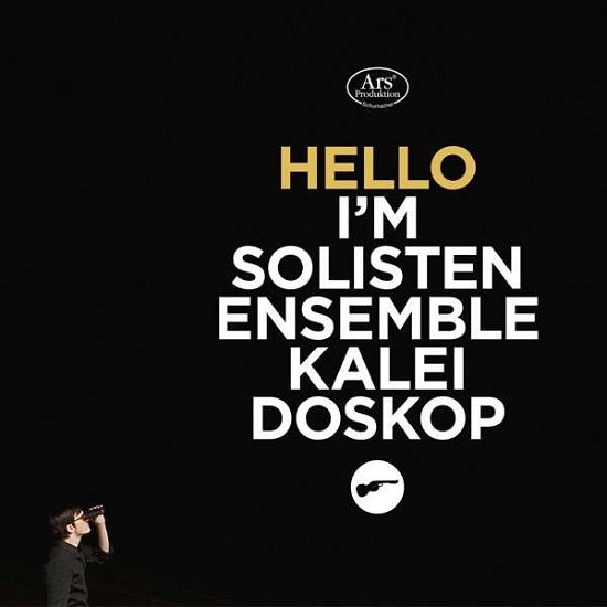 Cover for Vivier / Handel / Xenakis / Haydn · Hello Im Solistenensemble Kaleidoskop (CD) (2014)