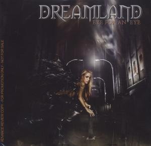 Dreamland · Eye for an Eye (CD) (2010)