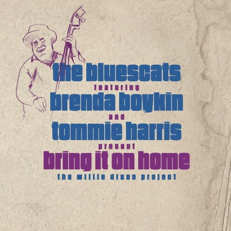 Cover for Bluescats · Bring It on Home: the Willie Dixon Project (CD) (2023)