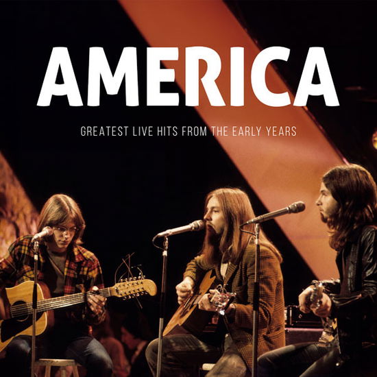 Cover for America · Greatest Live Hits from the Early Years (CD) (2023)