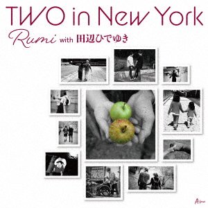 Cover for Rumi &amp; Tanabe Hideyuki · Two In New York (CD) [Japan Import edition] (2020)