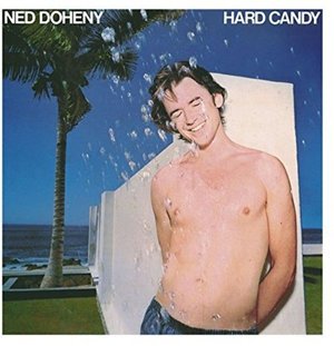 Cover for Ned Doheny · Hard Candy (CD) [Limited edition] (2016)