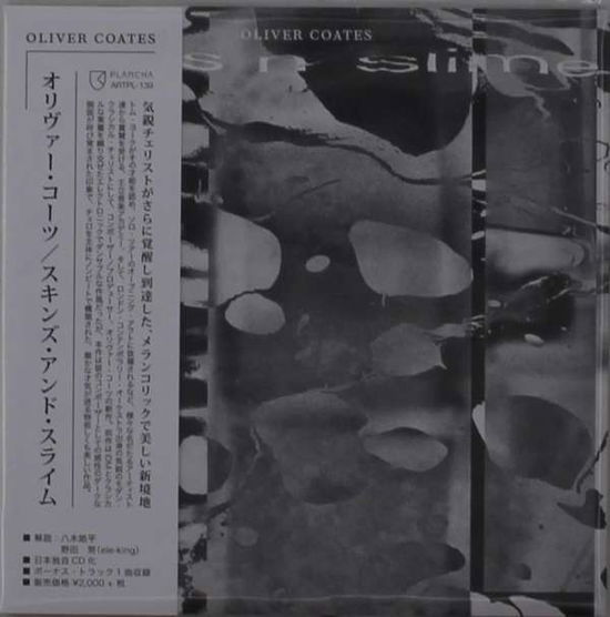 Cover for Oliver Coates · Skins N Slime (CD) [Japan Import edition] (2020)