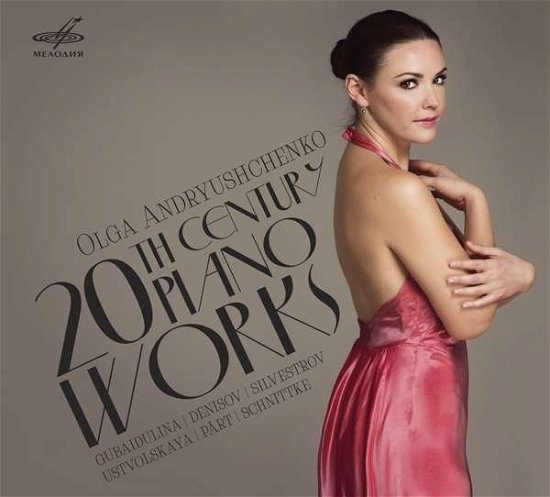 Cover for Olga Andryushchenko · 20Th Century Piano Works (CD) (2018)