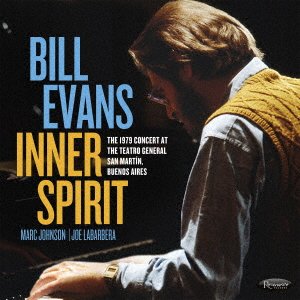 Cover for Bill Evans · Inner Spirit : the 1979 Concert at the Teatro General San Martin. Buenos Aires (CD) [Japan Import edition] (2022)