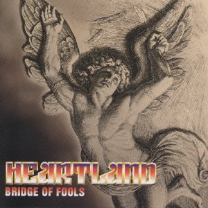 Cover for Heartland · Bridge of Fools (CD) [Japan Import edition] (1997)