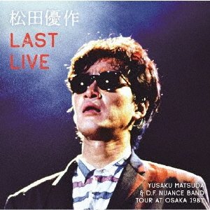 Cover for Matsuda Yusaku · Last Live (CD) [Japan Import edition] (2021)