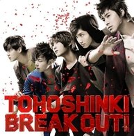 Cover for Tohoshinki · Break Out! &lt;jacket-a&gt; (CD) [Japan Import edition] (2010)
