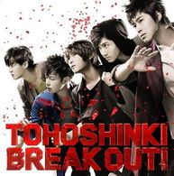 Break Out! <jacket-a> - Tohoshinki - Musik - AVEX MUSIC CREATIVE INC. - 4988064464289 - 27. Januar 2010