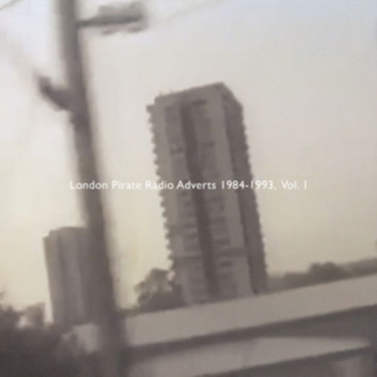 Death Is Not The End · London Pirate Radio Adverts 1984-1993, Vol. 1 (LP) (2021)