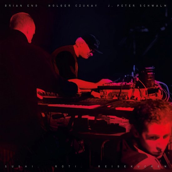 Cover for Eno, Brian, Holger Czukay, J.Peter Schwalm · Sushi. Roti. Reibekuchen (CD) [Digipak] (2024)