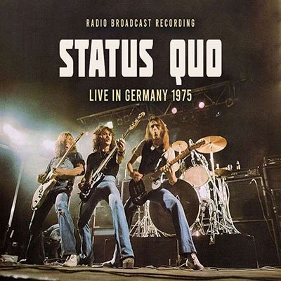 Cover for Status Quo · Live In Germany 1975 (CD) (2023)