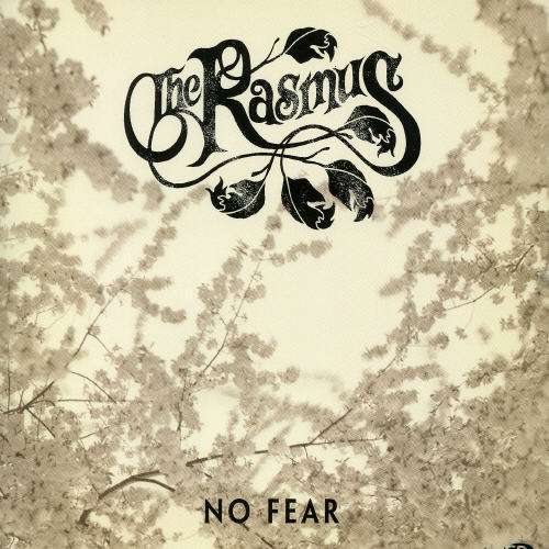 No Fear - Rasmus - Musique - EDEL - 7332181008289 - 2005