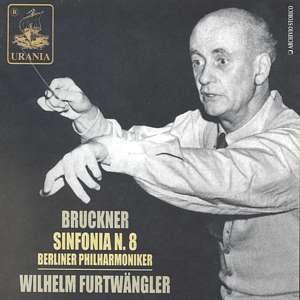 Sinfonia No.8 - A. Bruckner - Musikk - URANIA - 8025726221289 - 20. mai 2001