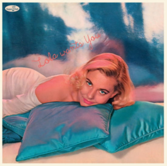 Cover for Lola Albright · Lola Wants You (Limited Edition) (+5 Bonus Tracks) (LP) [Limited edition] (2023)