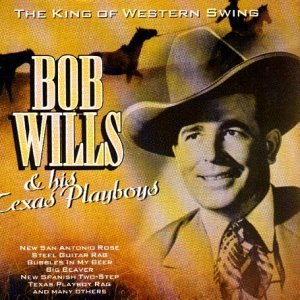 Cover for Bob Wills · King of Western Swing (CD) (2015)