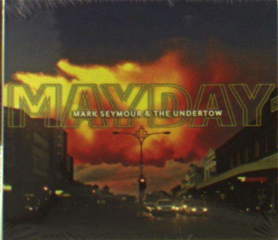 Cover for Mark And Undertow Seymour · Mayday (CD) (2023)