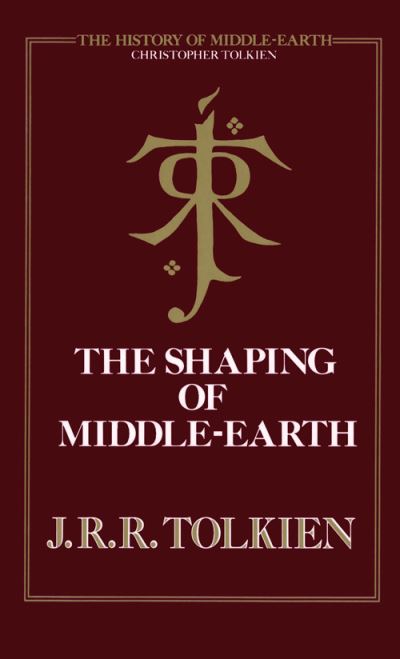 Cover for Christopher Tolkien · The Shaping of Middle-Earth - The History of Middle-Earth (Hardcover Book) (2010)