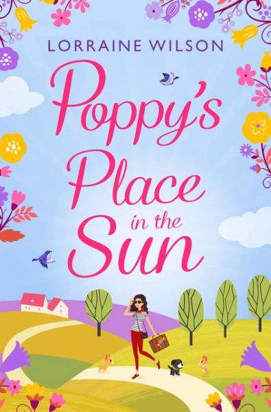 Cover for Lorraine Wilson · Poppy's Place in the Sun - A French Escape (Taschenbuch) (2018)