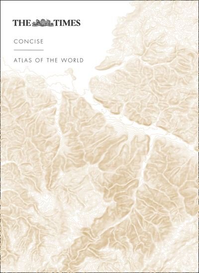 Cover for Times Atlases · The Times Concise Atlas of the World: 14th Edition (Hardcover Book) [14 Revised edition] (2020)
