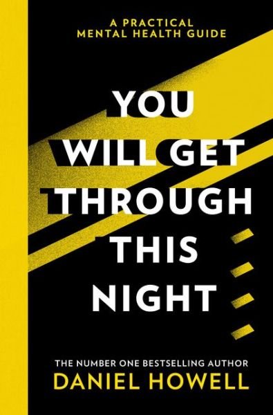 Cover for Daniel Howell · You Will Get Through This Night (Hardcover Book) (2021)