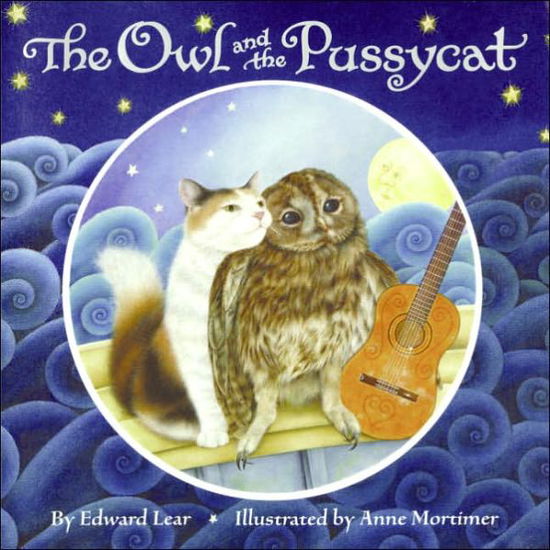 The Owl and the Pussycat - Edward Lear - Libros - HarperCollins - 9780060272289 - 1 de agosto de 2006