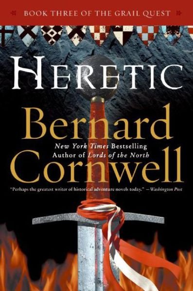 Heretic - Grail Quest - Bernard Cornwell - Books - HarperCollins - 9780060748289 - September 25, 2007