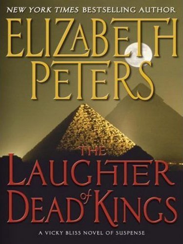 Cover for Elizabeth Peters · Laughter of Dead Kings (Vicky Bliss, No. 6) (Taschenbuch) (2008)