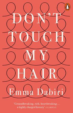 Cover for Emma Dabiri · Don't Touch My Hair (Paperback Book) (2020)