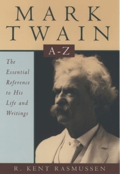 Cover for R. Kent Rasmussen · Mark Twain A-Z (N/A) (1996)