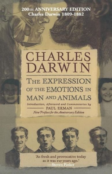 Cover for Charles Darwin · The Expression of the Emotions in Man and Animals, Anniversary Edition (Paperback Bog) (2009)