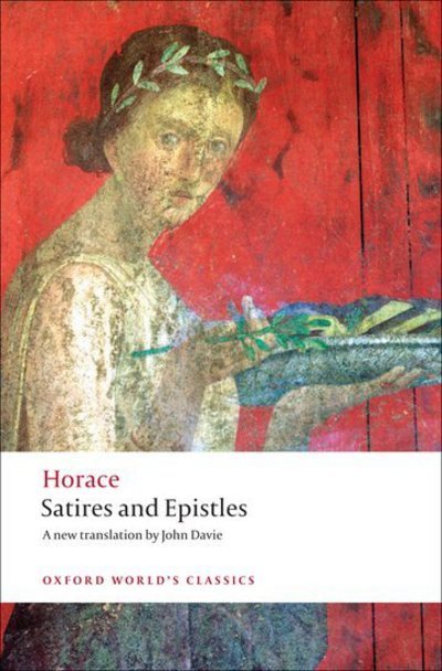 Cover for Horace · Satires and Epistles - Oxford World's Classics (Pocketbok) (2011)