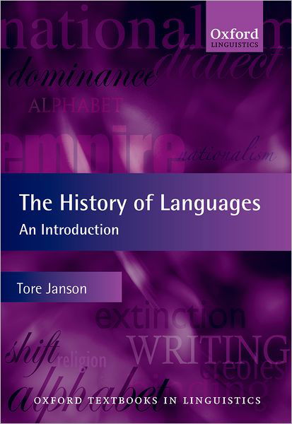 Cover for Tore Janson · The History of Languages: An Introduction - Oxford Textbooks in Linguistics (Inbunden Bok) (2011)