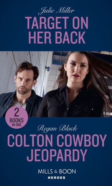 Cover for Julie Miller · Target On Her Back / Colton Cowboy Jeopardy: Target on Her Back / Colton Cowboy Jeopardy (the Coltons of Mustang Valley) (Paperback Book) (2020)