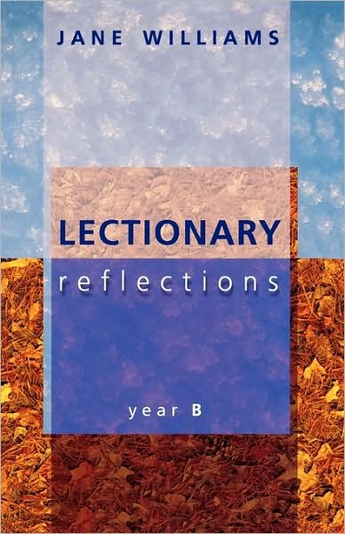 Lectionary Reflections - Dr Jane Williams - Bøger - SPCK Publishing - 9780281055289 - 19. august 2005