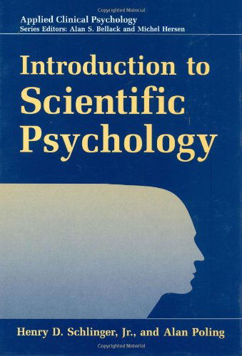 Cover for Henry D. Jr. Schlinger · Introduction to Scientific Psychology - NATO Science Series B (Hardcover Book) [1998 edition] (1998)