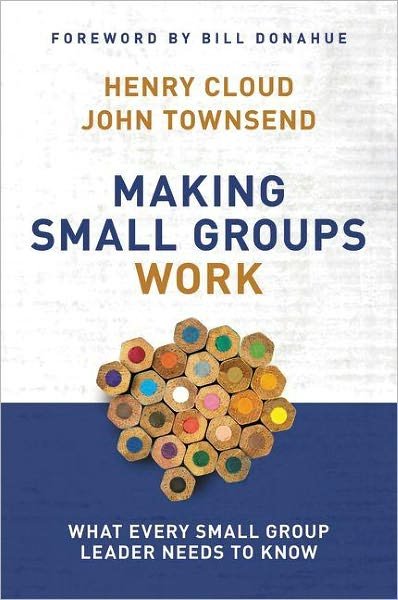 Cover for Henry Cloud · Making Small Groups Work: What Every Small Group Leader Needs to Know (Pocketbok) (2003)