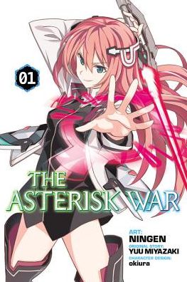 Cover for Yuu Miyazaki · The Asterisk War, Vol. 1 (manga) - ASTERISK WAR ACADEMY CITY ON WATER GN (Paperback Book) (2016)