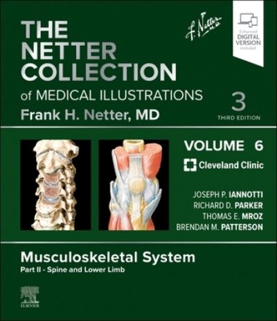Cover for The Netter Collection of Medical Illustrations: Musculoskeletal System, Volume 6, Part II - Spine and Lower Limb - Netter Green Book Collection (Hardcover Book) (2024)