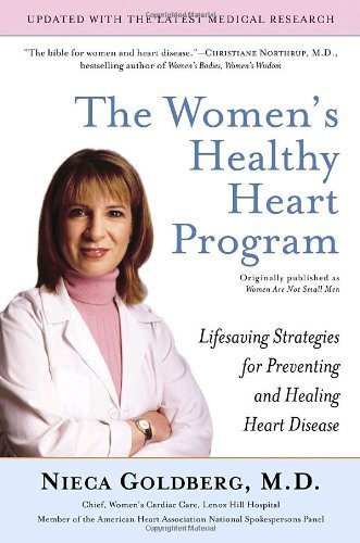 Cover for Nieca Goldberg · The Women's Healthy Heart Program: Lifesaving Strategies for Preventing and Healing Heart Disease (Paperback Bog) [Updated edition] (2006)