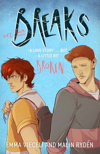 Breaks Volume 2: The enemies-to-lovers queer webcomic sensation . . . that's a little bit broken - Breaks Series - Emma Vieceli - Książki - Little, Brown Book Group - 9780356522289 - 6 czerwca 2024