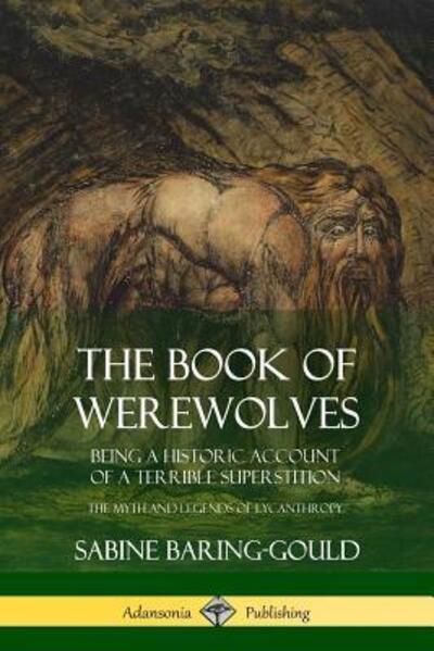 Cover for Sabine Baring-Gould · The Book of Werewolves (Taschenbuch) (2018)