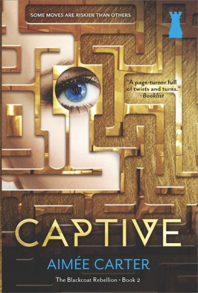 Cover for Aimée Carter · Captive (The Blackcoat Rebellion) (Gebundenes Buch) (2014)