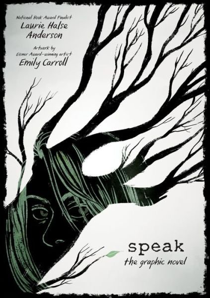Cover for Laurie Halse Anderso · Speak the Graphic Novel (Hardcover Book) (2018)